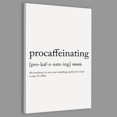 Procaffeinating Coffee Canvas Frames Wall Art