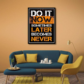 Do It Now Motivational Canvas Frames | Wall Art