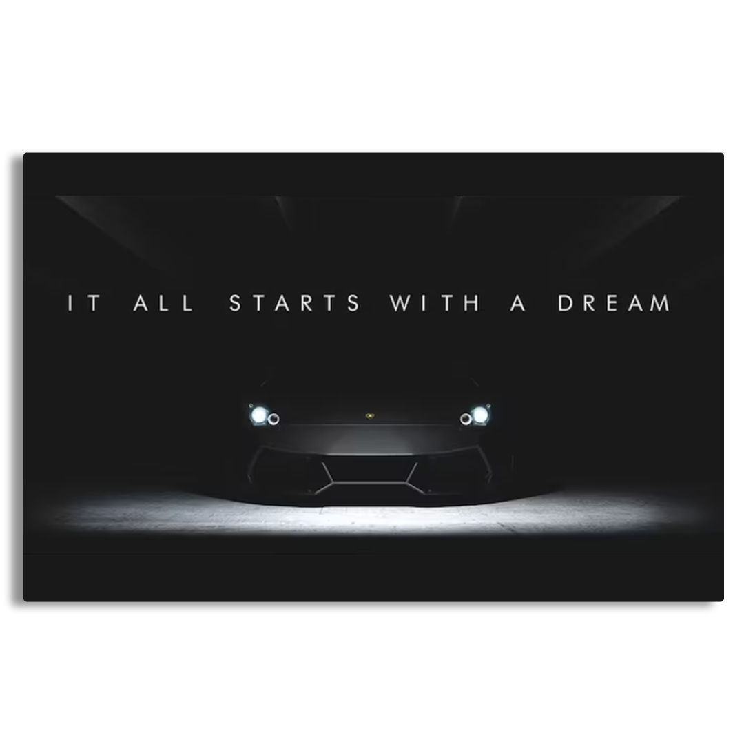 ITS ALL STARTS WITH A DREAM Canvas Frames Wall Art