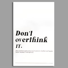 Don't Overthink It Motivational Quote Wall Art