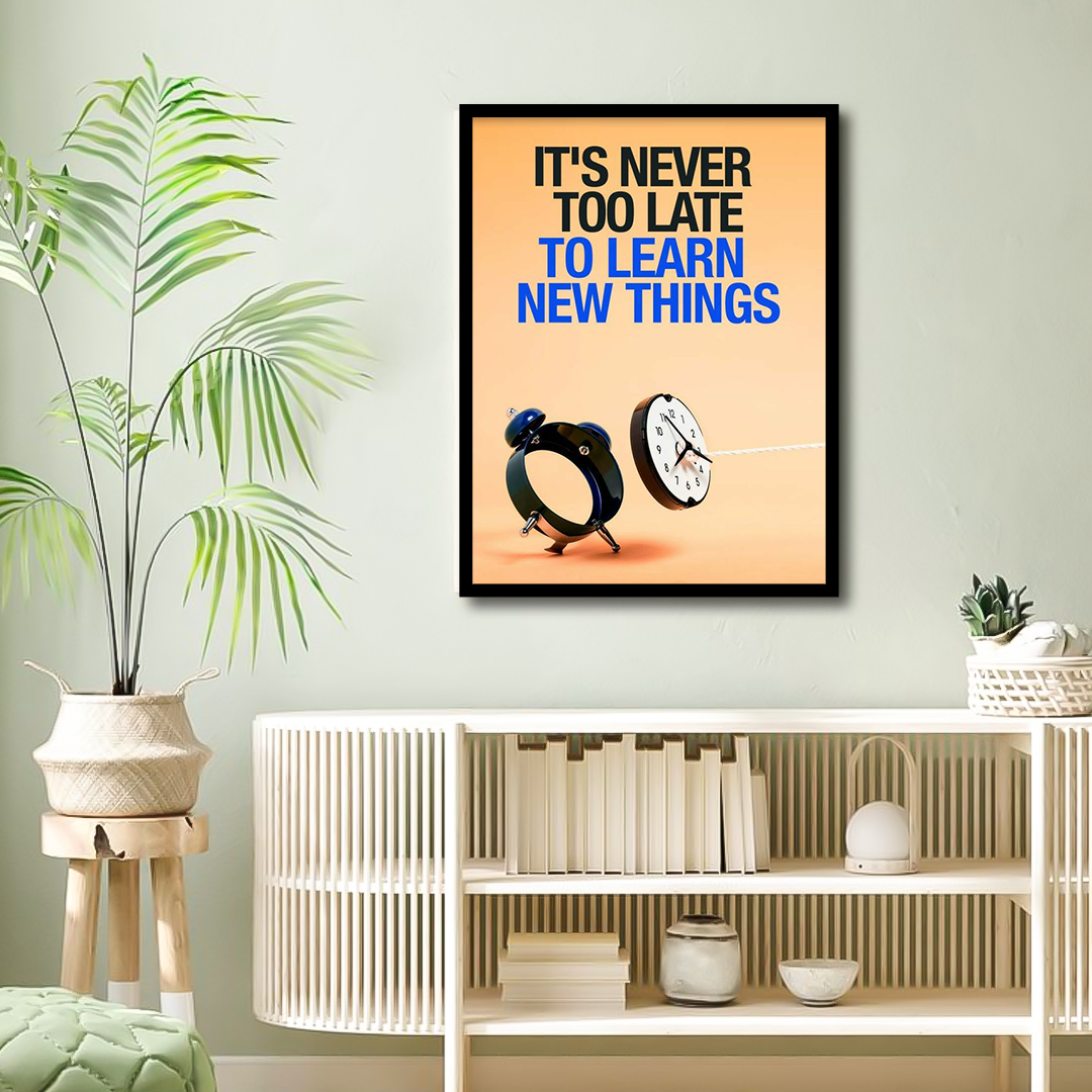 "Never Too Late to Learn" Inspirational Canvas | Wall Art 