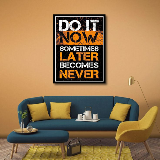 DO IT NOW Motivational Canvas Frames