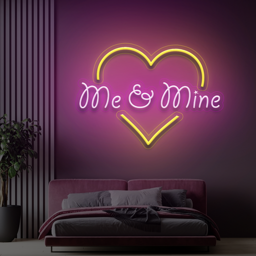 Me & Mine Neon Sign