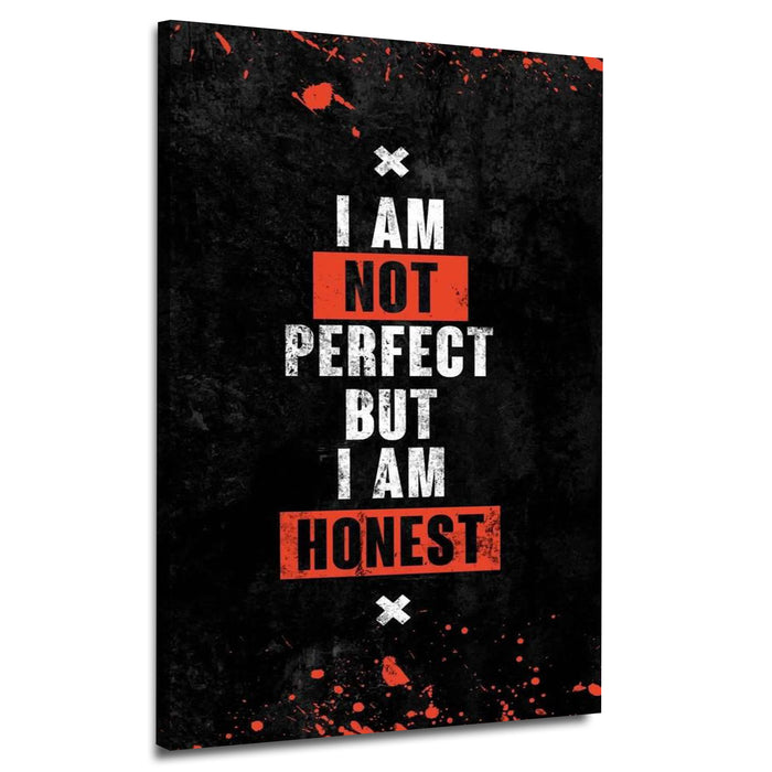 I Am Not Perfect But I Am Honest | Wall Art