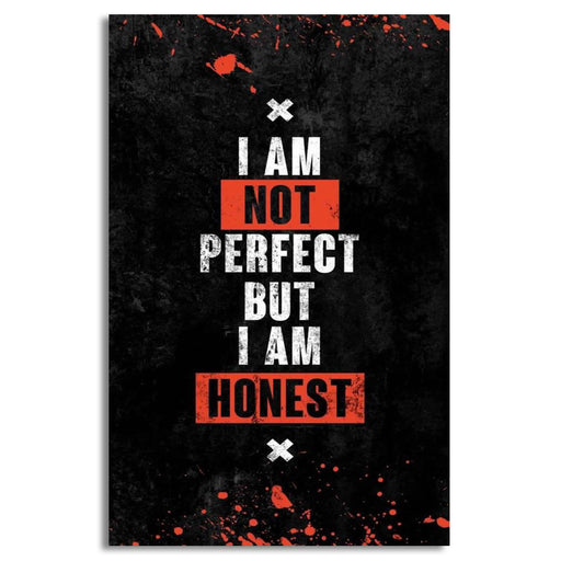 I Am Not Perfect But I Am Honest | Wall Art